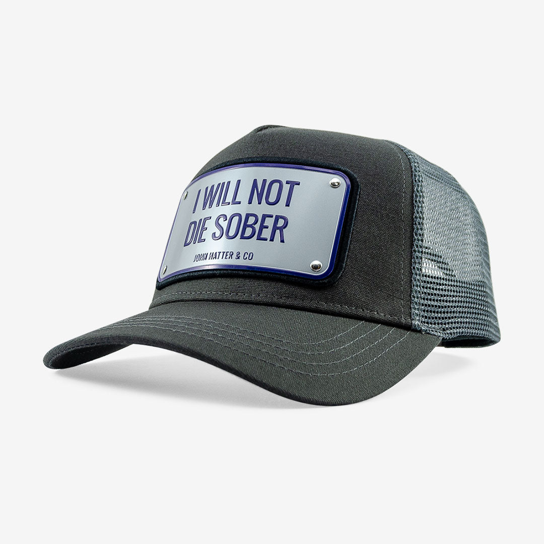 CAP- NOT DIE SOBER GREY